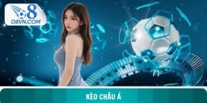 Kèo Châu Á - Khám Phá Loại Hình Cá Cược Thể Thao Cực Hot