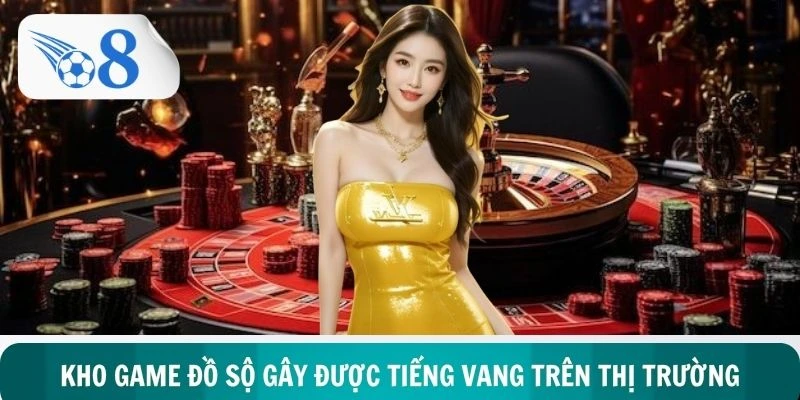 Giới thiệu kho game đồ sộ gây được tiếng vang trên thị trường